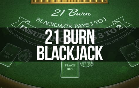 21 Burn Blackjack 888 Casino