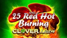 25 Red Hot Burning Clover Link 888 Casino