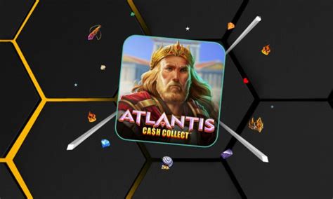 Atlantis Cash Collect Bwin