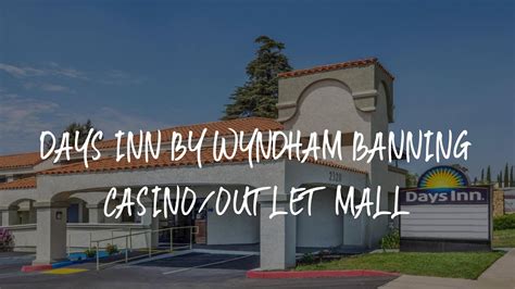 Banning Casino And Outlet Mall