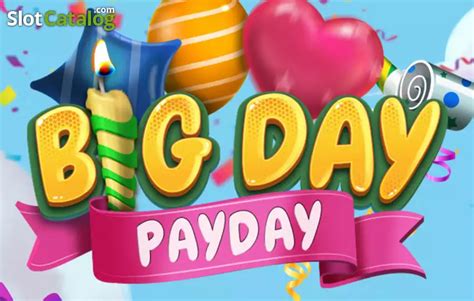 Big Day Payday Slot Gratis