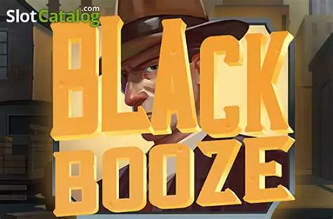 Black Booze Review 2024