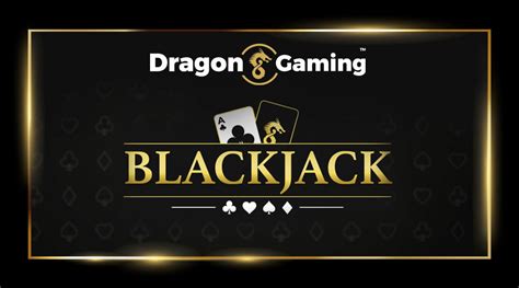Blackjack Deluxe Dragon Gaming Blaze