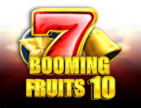 Booming Fruits 10 Review 2024