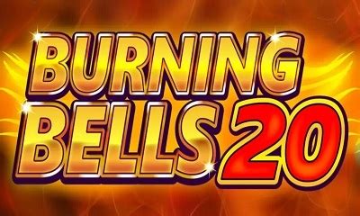 Burning Bells 20 Blaze
