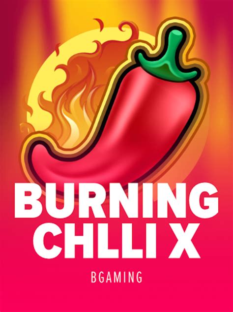 Burning Chilli X Betsson
