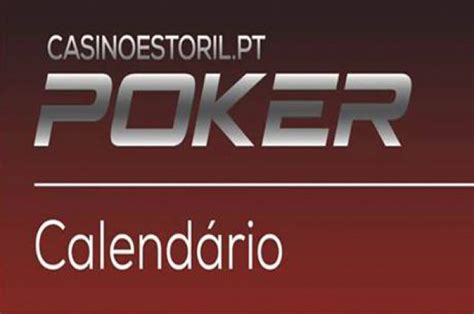 Casino Estoril Poker Calendario