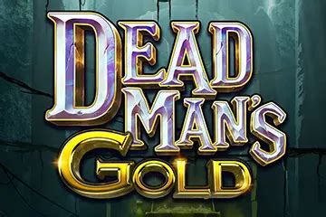 Dead Mans Gold Slot - Play Online
