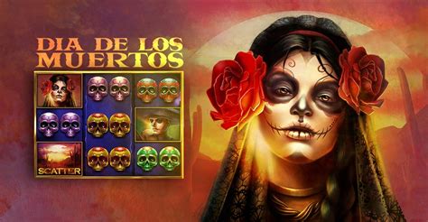 Dia De Muertos 2 Slot Gratis