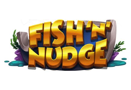 Fish N Nudge Blaze