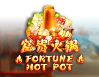 Fortune Hot Pot Betfair