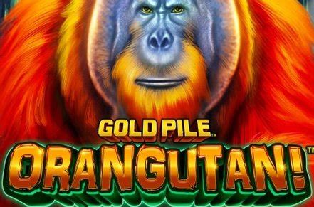 Gold Pile Orangutan Betsul