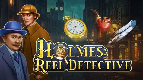 Holmes Reel Detective Brabet