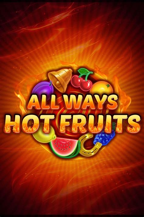 Hot Fruits 10 888 Casino