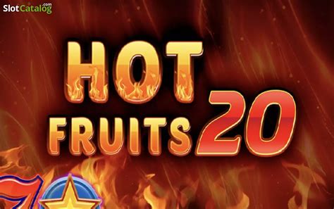 Hot Fruits 20 888 Casino