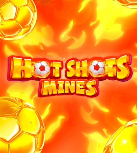 Hot Shots Mines Novibet