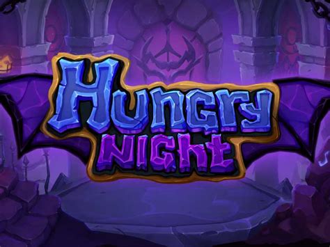 Hungry Night Netbet