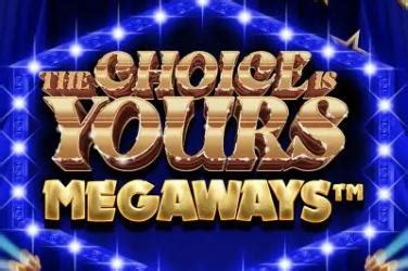 Jogar The Choice Is Yours Megaways No Modo Demo