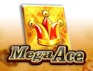 Jogue Mega Ace Online