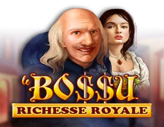 Le Bossu Richesse Royale Betfair