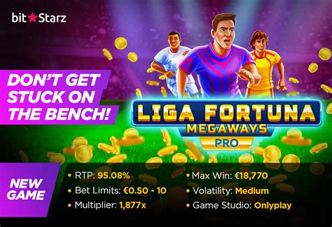 Liga Fortuna Megaways Betfair