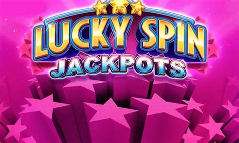 Lucky Spin Jackpots Slot - Play Online