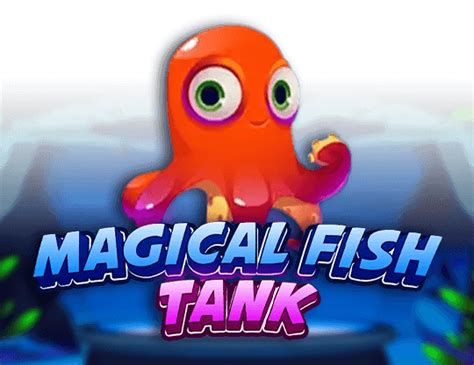Magical Fish Tank Betway
