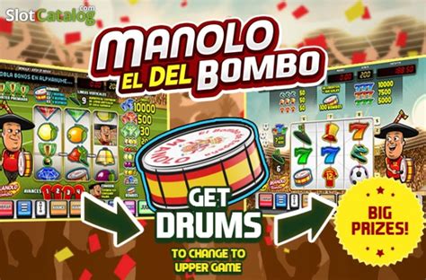 Manolo El Del Bombo Slot Gratis