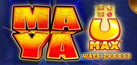 Maya U Max 888 Casino