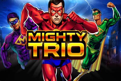 Mighty Trio Bet365