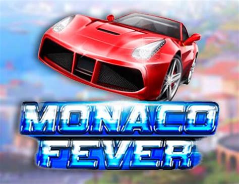 Monaco Fever Netbet