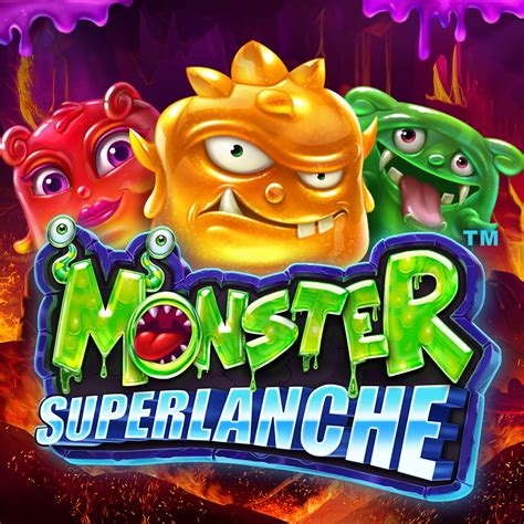 Monster Superlanche Betsul