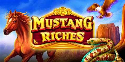Mustang Riches Netbet