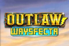 Outlaw Waysfecta Betfair