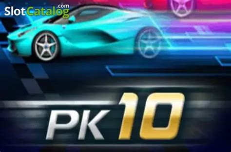 Pk10 Slot Gratis