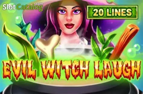Play Evil Witch Laugh Slot