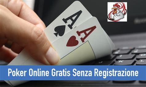 Poker Online Gratis Senza Iscrizione