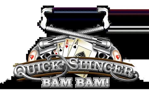 Quick Slinger Bam Bam Betsson