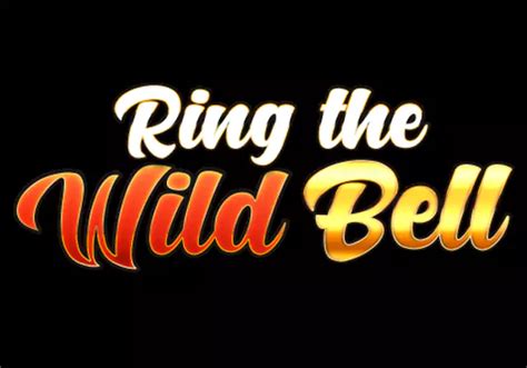 Ring The Wild Bell Brabet