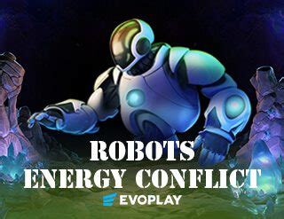 Robots Energy Conflict Betsul