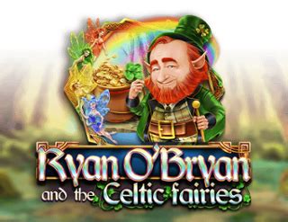 Ryan O Bryan And The Celtic Fairies Pokerstars