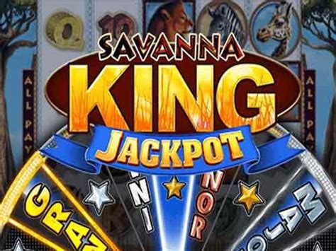Savanna King Jackpot 888 Casino