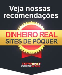 Sites De Poquer Online Por Dinheiro Real