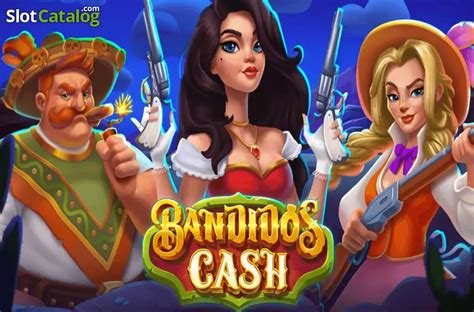 Slot Bandidos Cash