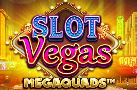 Slot Vegas Megaquads Betfair