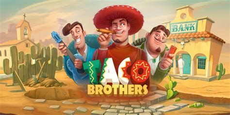 Taco Brothers Netbet