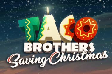 Taco Brothers Saving Christmas Brabet
