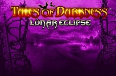 Tales Of Darkness Lunar Eclipse Bodog