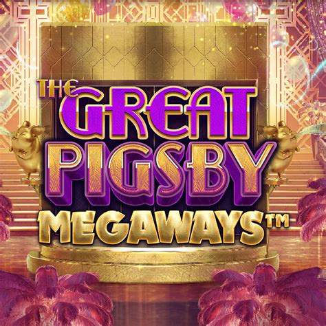 The Great Pigsby 888 Casino