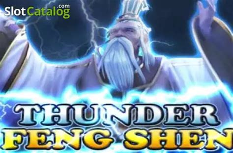 Thunder Feng Shen 888 Casino